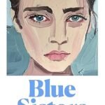 Cover of “Blue Sisters” by Coco Mellors – paperback edition released on May 23, 2024, a powerful family drama by the author of “Cleopatra and Frankenstein”.