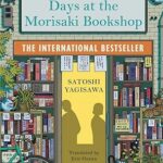 Cover of “Days at the Morisaki Bookshop” by Satoshi Yagisawa – paperback edition released on August 25, 2023, a cozy Japanese novel set in a quaint Tokyo bookstore.