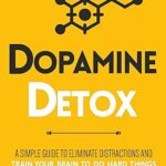 "Dopamine Detox by Thibaut Meurisse – Paperback Cover of Productivity and Focus Self-Help Book"
