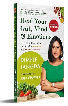 Cover of "Heal Your Gut, Mind & Emotions" by Dimple Jangda – Ayurvedic health paperback released on October 16, 2023, offering holistic healing and wellness guidance.