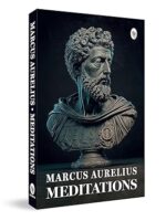 Cover of "Meditations" by Marcus Aurelius – classic philosophy paperback picture book edition, released August 10, 2017, featuring timeless stoic wisdom.