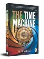 Cover of "The Time Machine" by H.G. Wells – classic science fiction paperback edition published on July 1, 2015, featuring a time travel theme.