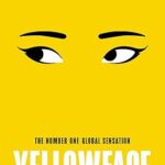 Cover of "Yellowface" by Rebecca F. Kuang – bold typography on a striking yellow background, paperback edition, released May 25, 2024.
