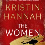 The Women: The Instant Sunday Times Bestseller from the author of The Nightingale
