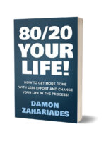 Damon Zahariades's 80/20 Your Life