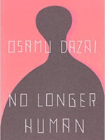 No Longer Human by Osama Dazai