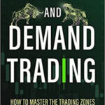 Supply and Demand Trading