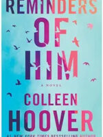 Reminders of Him by Colleen Hoover