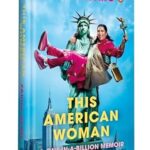 Cover of "This American Woman" by Zarna Garg – hardcover edition released on April 29, 2025, featuring a memoir of resilience, humor, and immigrant success.