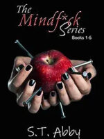 The Mindf*ck Series by S.T. Abby