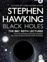 Cover of "Black Holes: The Reith Lectures" by Stephen Hawking – paperback edition released on July 11, 2016, featuring simplified insights into black holes and cosmology.
