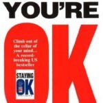 I'm Ok, You're Ok