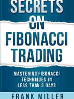 Secrets on Fibonacci Trading