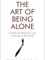 The Art of Being Alone