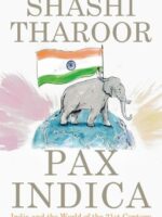 Pax Indica: India and the World in the 21st Century