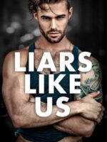 Liars Like Us (Morally Gray Book 1) by J.T. Geissinger