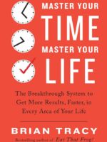 Master Your Time, Master Your Life