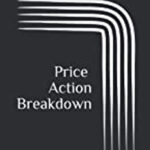 Price Action Breakdown