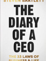 The Diary of a CEO : The 33 Laws of Business and Life Per Piece