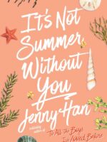 It's Not Summer Without you by Jenny Han
