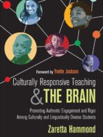 Culturally Responsive Teaching and The Brain: Promoting Authentic Engagement and Rigor Among Culturally and Linguistically Diverse Students