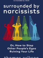Surrounded by Narcissists by Thomas Erikson