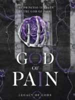 God of Pain: A Grumpy Sunshine College Romance (Legacy of Gods Book 2)
