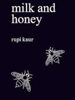 Milk And Honey by Rupi Kaur