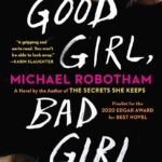 (Cyrus Haven Series) Good Girl, Bad Girl: A Novel: 1