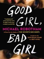 (Cyrus Haven Series) Good Girl, Bad Girl: A Novel: 1