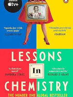 Lessons in Chemistry by Garmus Bonnie