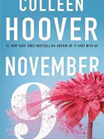 November 9: A Novel by Colleen Hoover