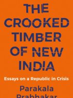 THE CROOKED TIMBER OF NEW INDIA