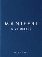 Dive Deeper :Manifest by Roxie Nafousi