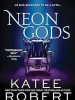 Neon Gods by Katee Robert