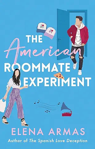 The American Roommate Experiment by Elena Armas