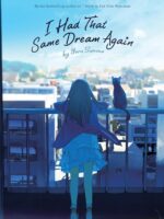 I Had That Same Dream Again by Yoru Sumino