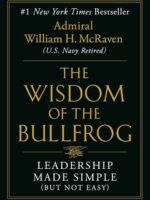 The Wisdom of the Bullfrog : Leadership Made Simple