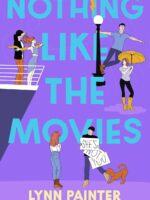 Nothing Like The Movies by Lynn Painter
