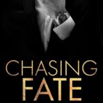 Chasing Fate: An Enemies-to-Lovers Romance