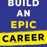 Build an Epic Caree by Ankur Warikoo
