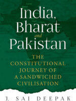 (HARDCOVER) India, Bharat and Pakistan : The Constitutional Journey of Sandwiched Civilisation