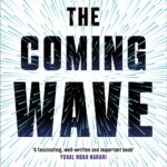The Coming Wave