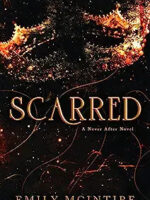 Scarred by Emily Mclntire by McIntire Emily