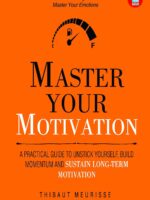 MASTER YOUR MOTIVATION