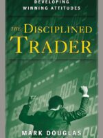 The Disciplined Trader