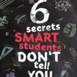 6 Secrets Smart Students Don’t Tell You