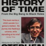 A Brief History Of Time : From Big Bang To Black Holes