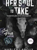 HER SOUL TO TAKE by Harley Laroux
