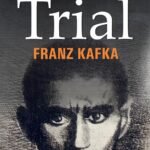 The Trial by Franz Kafka